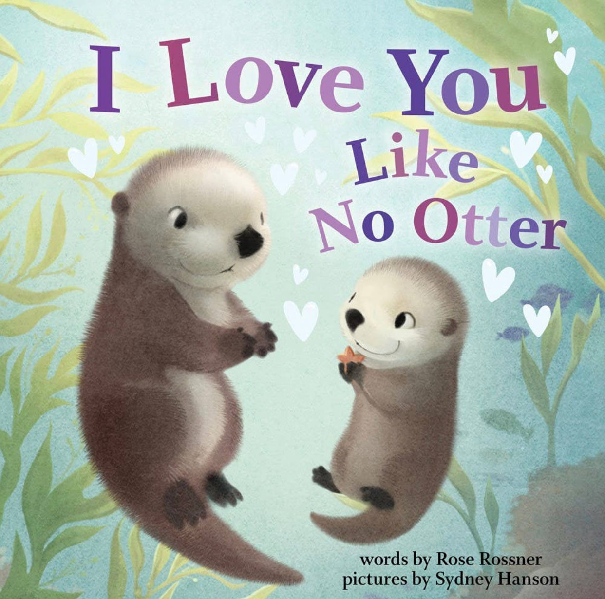 I Love You Like No Otter